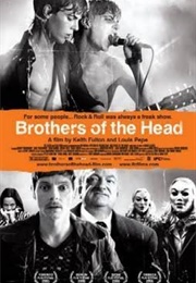 Brothers of the Head (2005)