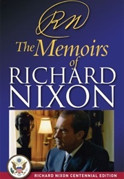 RN: The Memoirs of Richard Nixon (Richard M. Nixon)