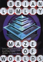 Maze of Worlds (Brian Lumley)