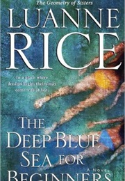 Deep Blue Sea for Beginners (Luanne Rice)