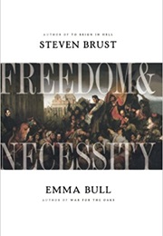Freedom and Necessity (Steven Brust &amp; Emma Bull)