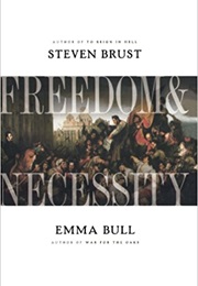Freedom and Necessity (Steven Brust & Emma Bull)