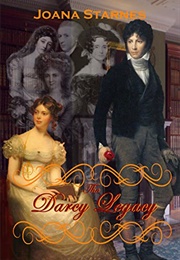 The Darcy Legacy: A Pride and Prejudice Variation (Joana Starnes)
