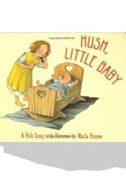 Hush, Little Baby (Marla Frazee)