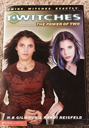 Twitches: The Power of Two (H. B. Gilmore and Randi Reisfeld)