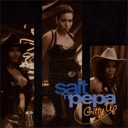 Gitty Up - Salt-N-Pepa
