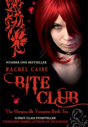 Bite Club (Rachel Caine)