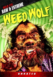 Weed Wolf (2008)