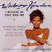 I Believe in You and Me