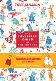 The Invisible Child and the Fir Tree (Tove Jansson)