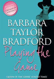 Playing the Game (Barbara Taylor Bradford)