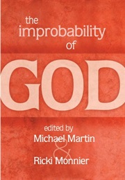 The Improbability of God (Michael Martin)