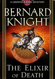 The Elixir of Death (Bernard Knight)