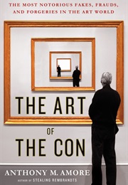 The Art of the Con (Anthony M. Amore)
