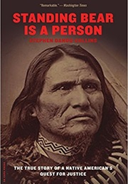 Standing Bear Is a Person: The True Story of a Native American's Quest for Justice