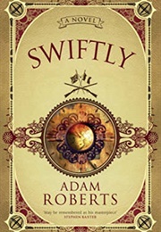 Swiftly (Adam Roberts)