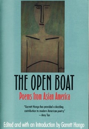The Open Boat: Poems From Asian America (Garrett Hongo (Editor))