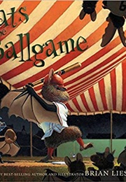 Bats at the Ballgame (Brian Lies)