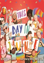 This Day in June (Gayle E. Pittman)