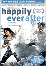 ...And They Lived Happily Ever After (2004)