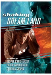 Shaking Dream Land (2006)