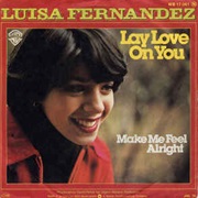 Lay Love on You .. Luisa Fernandez