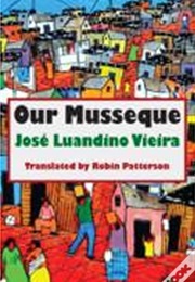 Vieira Our Musseque (José Luandino)