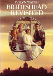 Brideshead Revisited (Evelyn Waugh)