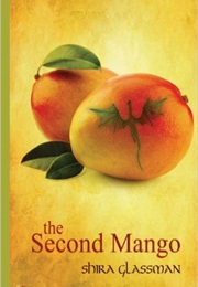 The Second Mango (Shira Glassman)