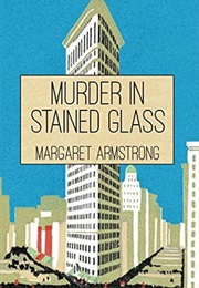 Murder in Stained Glass (Margaret Armstrong)
