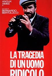 La Tragedia Di Un Uomo Ridicolo