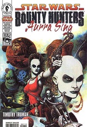 Star Wars: The Bounty Hunters (1999) #1 / Aurra Sing (Tim Truman)