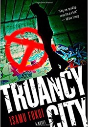 Truancy City (Isamu Fukui)