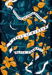 A Spell of Winter (Helen Dunmore)