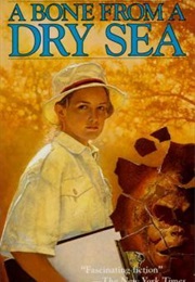 A Bone From a Dry Sea (Peter Dickinson)