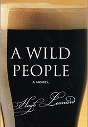 A Wild People (Hugh Leonard)