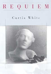 Requiem (Curtis White)
