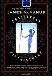 Positively Fifth Street (James McManus)