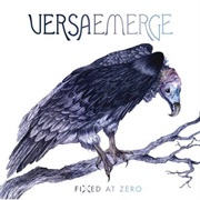 Versaemerge- Fixed at Zero