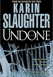 Undone (Karin Slaughter)
