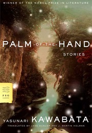 Palm-Of-The-Hand Stories (Yasunari Kawabata)
