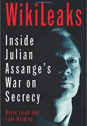 Wikileaks: Inside Julian Assange's War on Secrecy (David Leigh and Luke Harding)