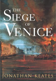 The Siege of Venice (Jonathan Keates)