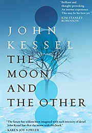 The Moon and the Other (John Kessel)