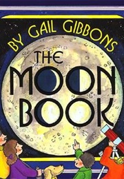 The Moon Book (Gail Gibbons)