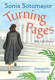 Turning Pages: My Life Story (Sonia Sotomayor)