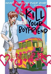 Kill Your Boyfriend (Grant Morrison)