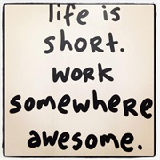 Get Job I Will Look Forward in the Morning