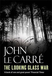 The Looking Glass War (John Le Carré)