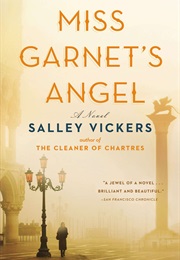 Miss Garnet's Angel (Salley Vickers)